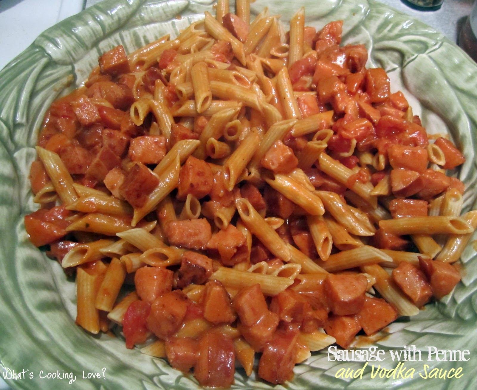 Sausage with Penne and Vodka Sauce Whats Cooking Love?