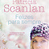 "Felizes Para Sempre" de Patricia Scanlan