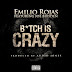 Audio: Emilio Rojas ft Joe Budden "Bitch is Crazy"