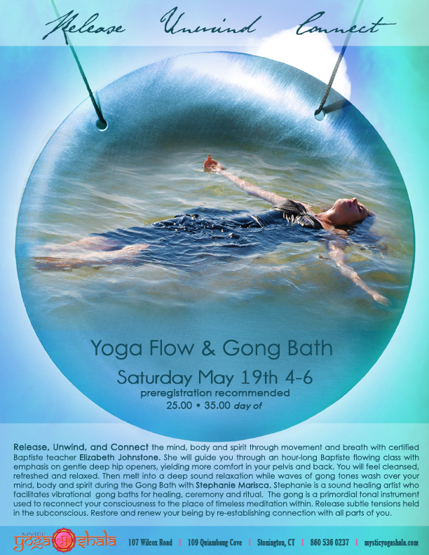 Mystic Yoga Shala's The Journey Begins Blog YOGA FLOW & GONG BATH with Elizabeth and Stephanie