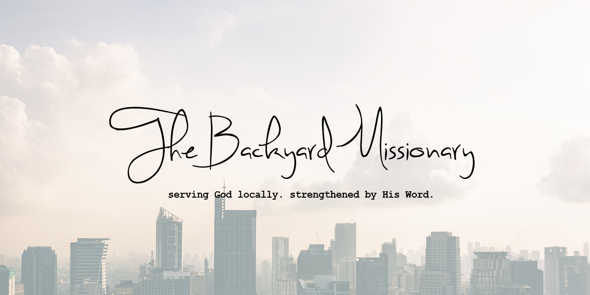 The Backyard Missionary