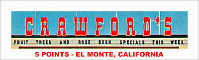 CRAWFORD'S VILLAGE STORE at 5 Points in El Monte