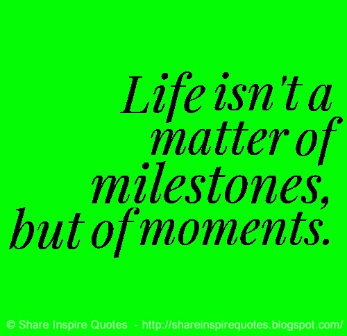 Milestone Quotes. QuotesGram