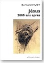 Voir le site du livre "Jésus 2000 ans après"