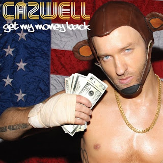 Cazwell - Get My Money Back Lyrics