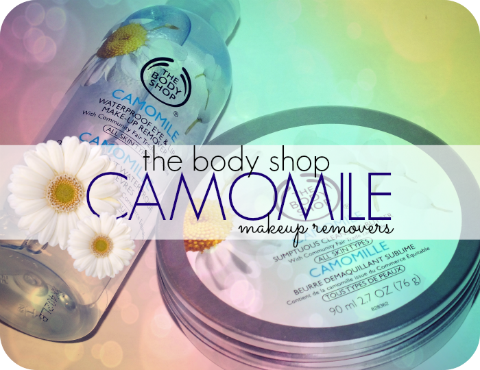 the body shop camomile waterproof eye & lip makeup remover and sumptuous cleansing butter
