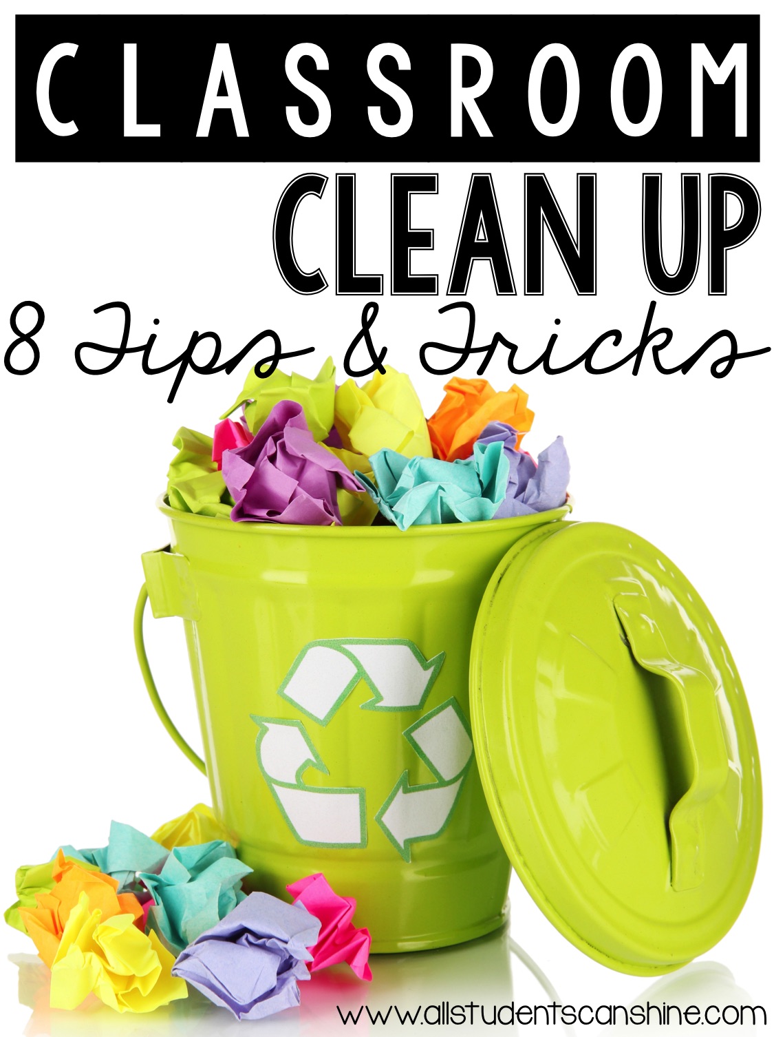 MORE Classroom Clean Up Tips - All Students Can Shine