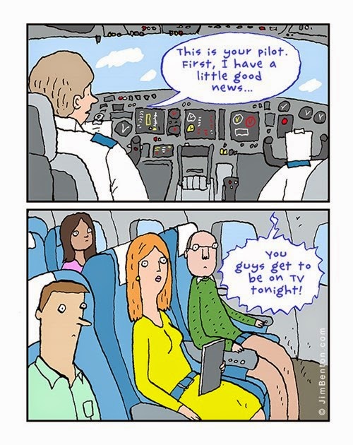 a little good news - you guys get to be on TV tonight aircraft captain cabin announcement plane crash funny cartoon please fasten your seatbelts