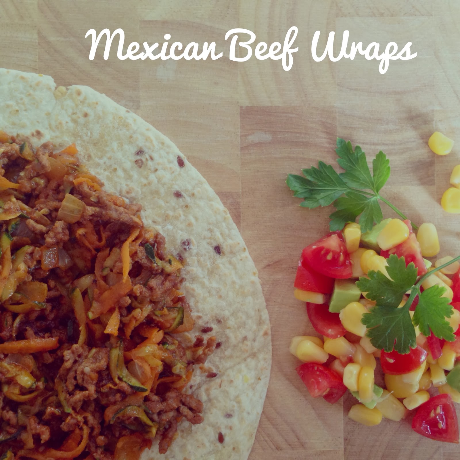 Mums in the Kitchen Mexican Beef Wraps