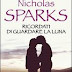 Pensieri e Riflessioni su "Ricordati di guardare la luna" di Nicholas Sparks