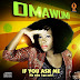 New Video;Omawumi-If you ask me