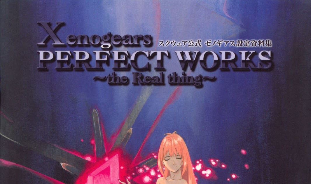 archive scans xenogears perfect works xenogears perfect works