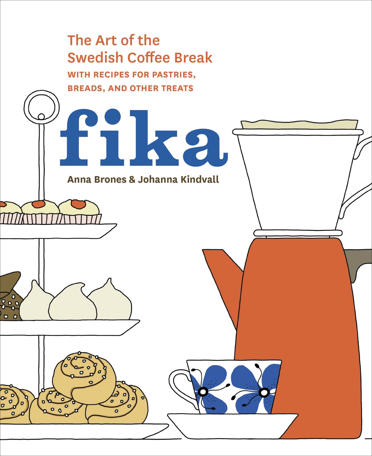fika the art of the swedish coffee break Adventures of Cecelia Bedelia