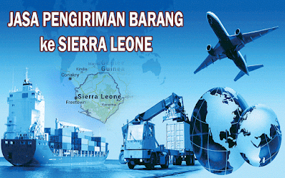 EKSPEDISI MURAH KE SIERRA LEONE EKSPEDISI MURAH KE SIERRA LEONE