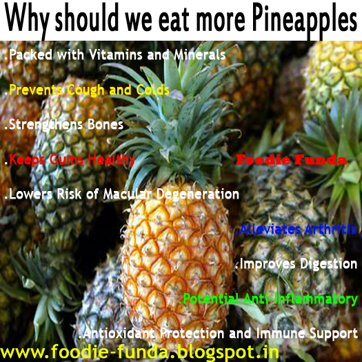 Foodie Funda Why should we eat more pineapple