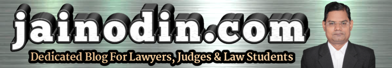 Adv. Jainodin's Legal Blog