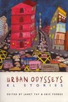 Urban Odysseys KL Stories anthology (Malaysia)