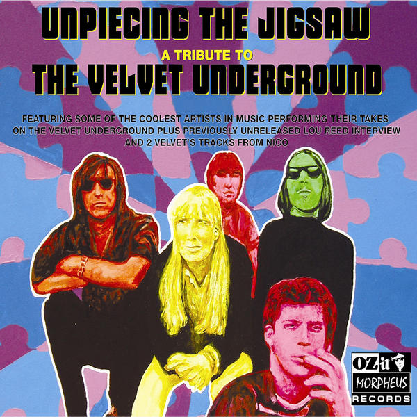 BootlegsVrac Unpiecing the Jigsaw A Tribute to The Velvet Underground
