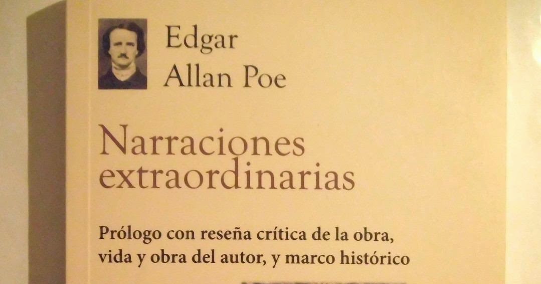 Resumen de Narraciones extraordinarias, de Edgar Allan Poe