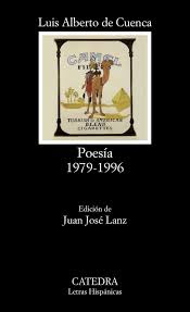 "Poesía 1979-1996" - Luis Alberto de Cuenca. "Poesía 1979-1996" - Luis Alberto de Cuenca.