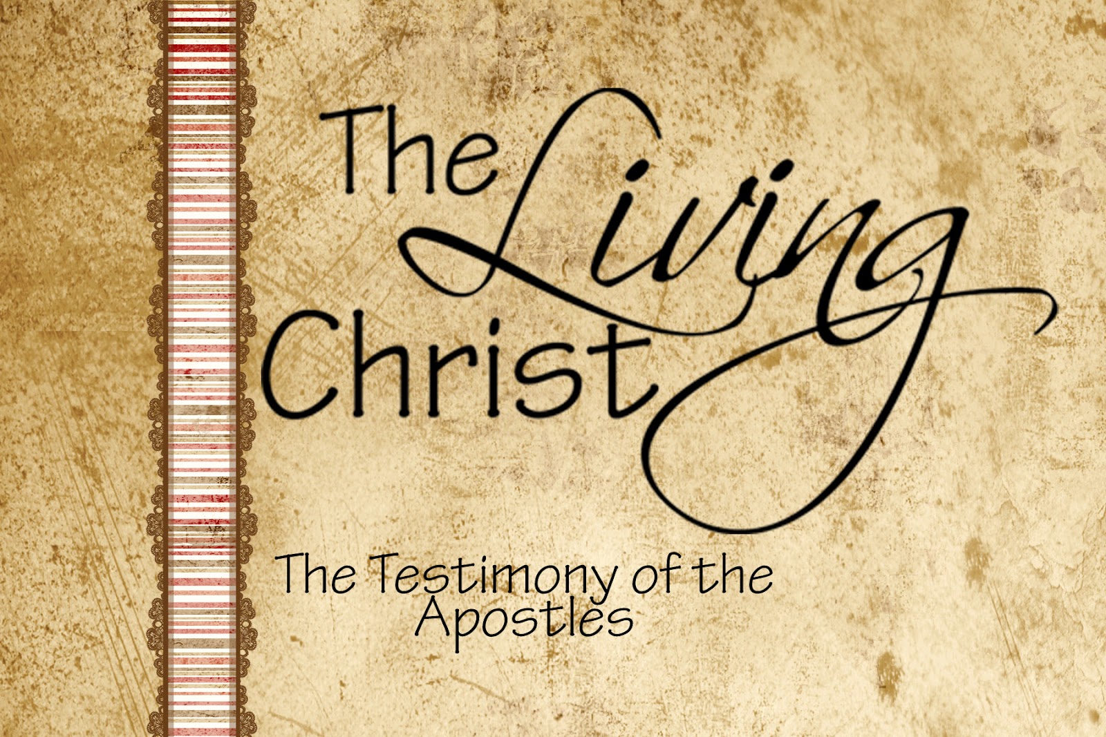 LDS Handouts The Living Christ
