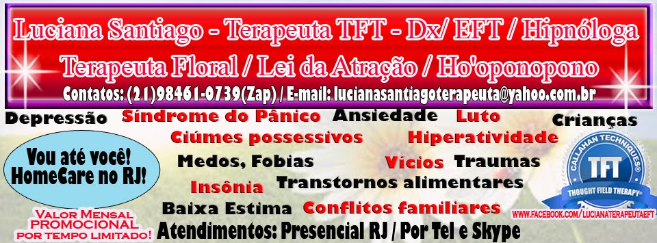 Luciana santiago Terapeuta TFT/ EFT ATENDIMENTO ONLINE E PRESENCIAL RJ