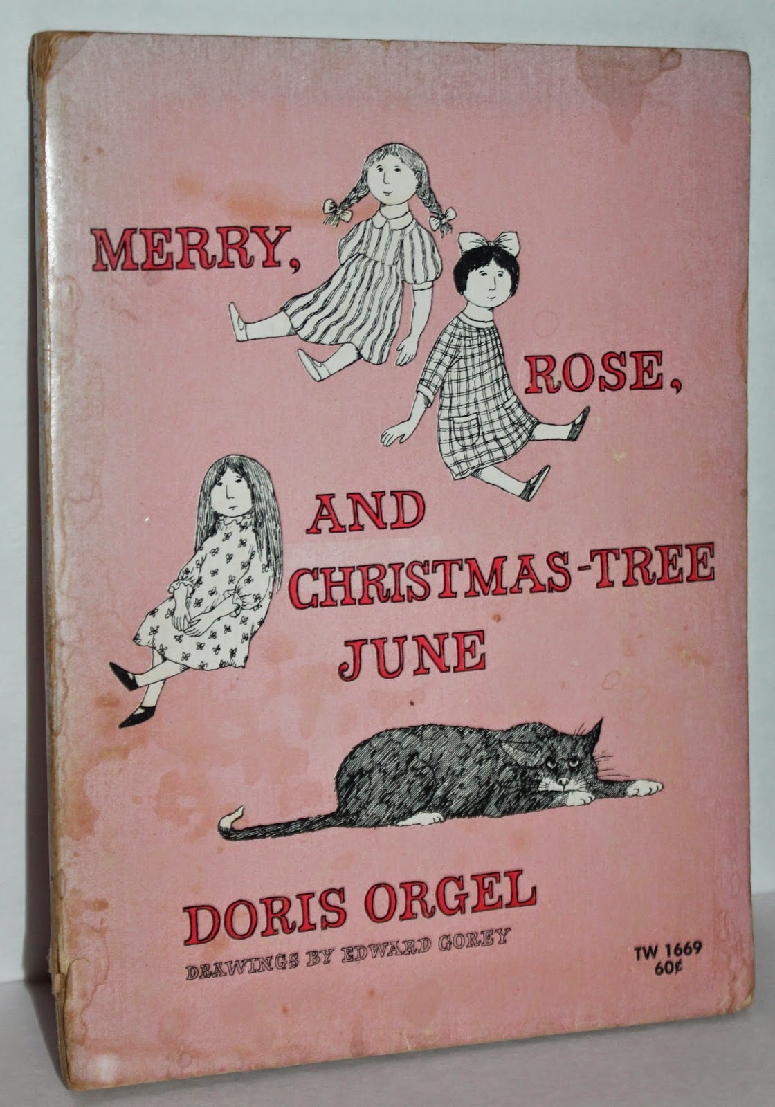 OF THE DOLLS 2014 Summer Reading Assignment No. 1 Merry, Rose, and Christmas Tree June