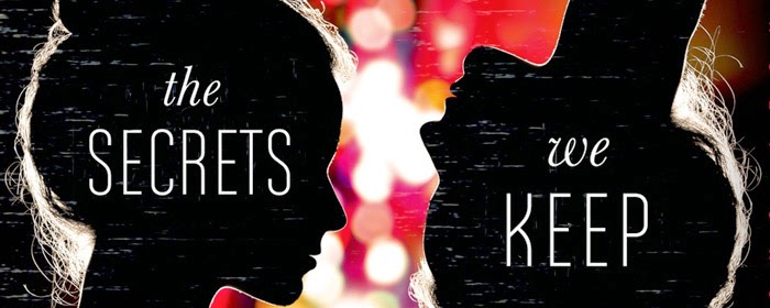 The Secrets We Keep by Trisha Leaver The Secrets We Keep by Trisha Leaver