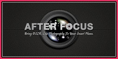 AfterFocus - Aplikasi Photo Editing Android Terbaik