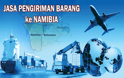 EKSPEDISI MURAH KE NAMIBIA EKSPEDISI MURAH KE NAMIBIA