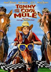 Sinopsis Tommy and the Cool Mule
