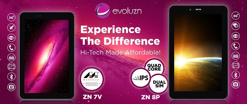 Evoluzn Dual Core 7-inch (ZN 7V) and a Quad Core 8-inch (ZN 8P) tablet PC Evoluzn Tablet PCs