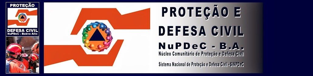 Proteção e Defesa Civil - NuPDeC Bairro Alto - Dicas