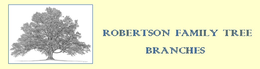 ROBERTSON FAMILY TREE BRANCHES