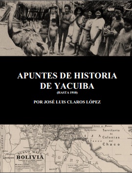 Apuntes Historia de Yacuiba (Hasta 1910)