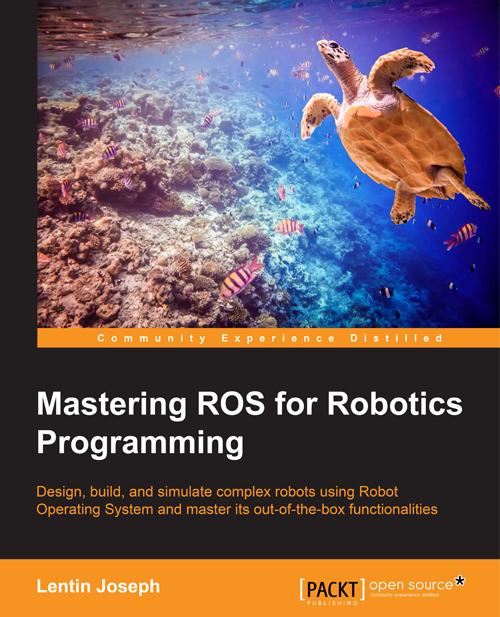 Published Second book in Robotics  :   Mastering ROS for Robotics Programming