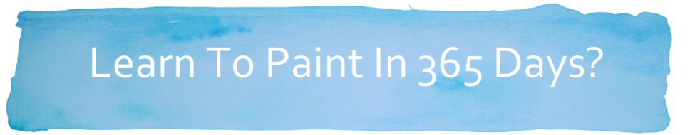 Learn To Paint In 365 Days