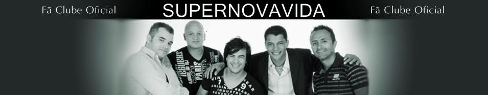 Fã Clube Oficial Supernovavida