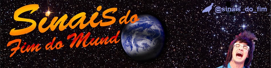 Sinais do Fim do Mundo