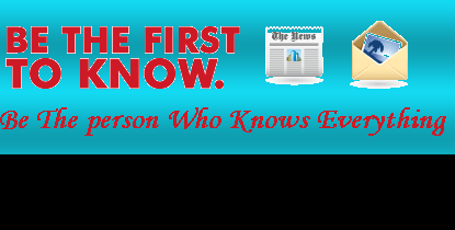 Be The First To Know