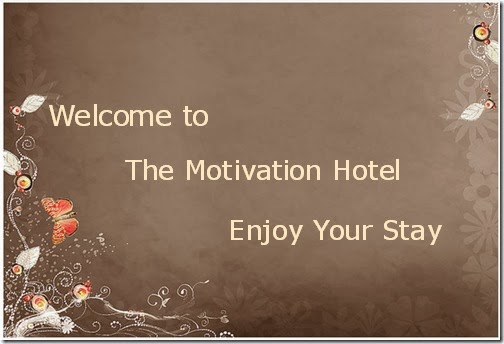 Visit The Motivation Hotel