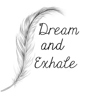 Dream And Exhale