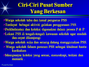 CIRI-CIRI PUSAT SUMBER SEKOLAH