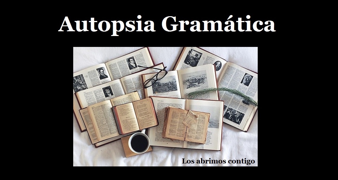 Autopsia Gramática