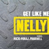 ฟังเพลงดูเนื้อเพลง: Get Like Me (Feat.Nicki Minaj & Pharrell) ศิลปิน : Nelly  อัลบั้ม : M.O.   ประเภท : HipHop