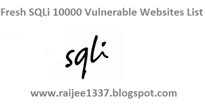 10000 Fresh SQLi Vulnerable Websites 2015 List