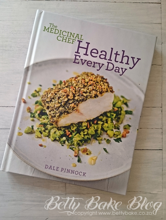 the medicinal chef, dale pinnock, cookbook, book, pan macmillan, betty bake, healthy cook book