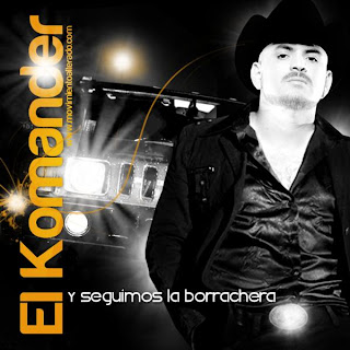 El Komander - Y Seguimos La Borrachera (CD 2011) Y+Seguimos+La+Borrachera+1