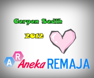 kumpulan cerita: Cerpen Hati