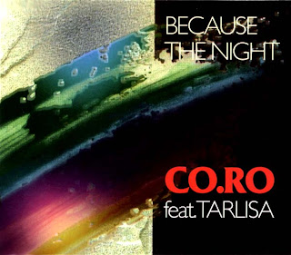 Co.Ro. Featuring Taleesa - Because The Night (1992)